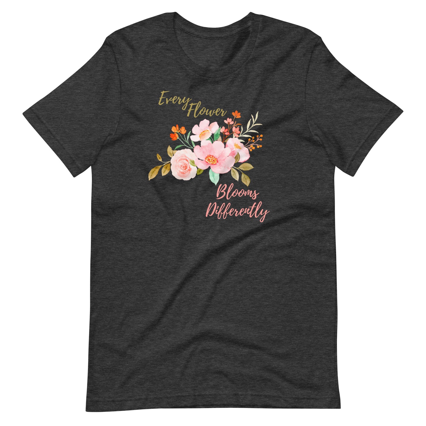 BLOOMING DIFFERENTLY Adult Unisex t-shirt
