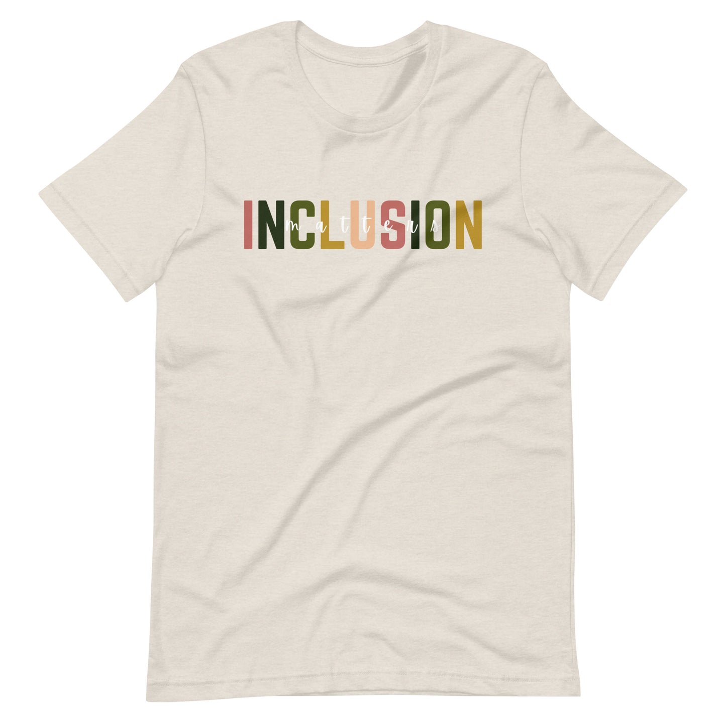 INCLUSION MATTERS Adult Unisex t-shirt