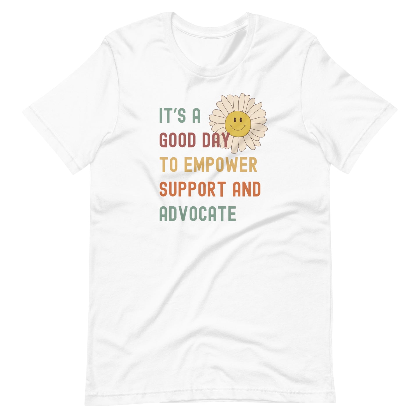 IT'S A GOOD DAY Adult Unisex t-shirt