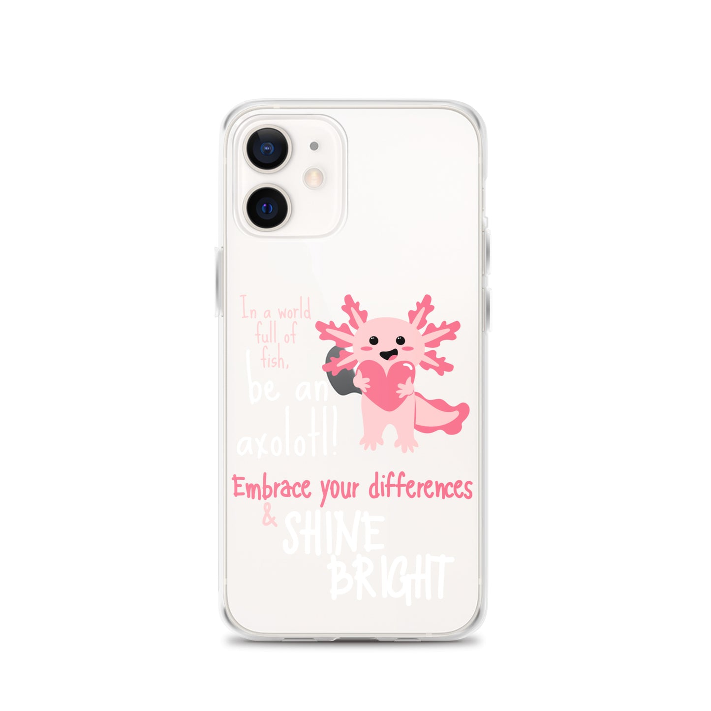 BE AN AXOLOTL Clear Case for iPhone®