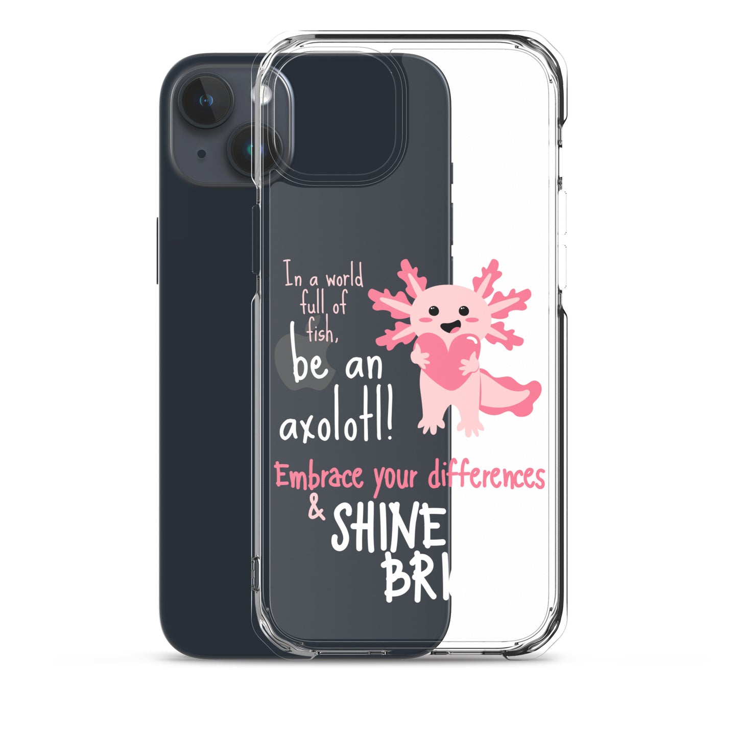 BE AN AXOLOTL Clear Case for iPhone®