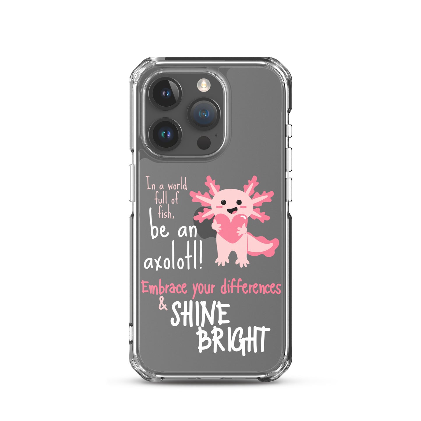 BE AN AXOLOTL Clear Case for iPhone®