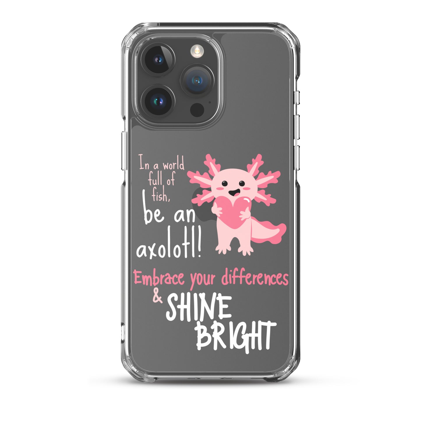 BE AN AXOLOTL Clear Case for iPhone®