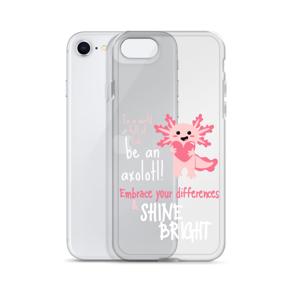 BE AN AXOLOTL Clear Case for iPhone®